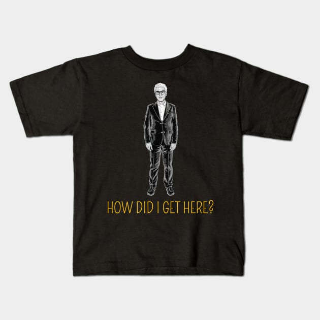 How Did I Get here? Kids T-Shirt by Aldrvnd